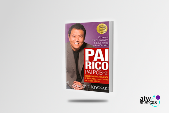 Ensinamentos do livro Pai Rico Pai Pobre